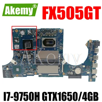  Akemy дънна Платка За Asus TUF Gaming FX505G FX505GT FX95GT FX95GT9750 дънна Платка на лаптоп I7-9750H GTX 1650/4 GB GDDR5
