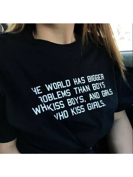  В света има проблеми, е по-сериозно, отколкото при момчетата, които се целуват, тениска с надпис за момчета и момичета, тениски с модел в стил Tumblr, тениска, дамска тениска, Потници, Облекло