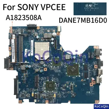 За SONY VPCEE VPCEE3Z0E VPCEE2S1E PCG-61511M дънна Платка на лаптоп DANE7MB16D0 A1823508A AMD DDR3 дънна Платка на лаптоп